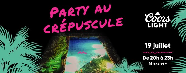 Billet | Party au crépuscule | 19 juillet | 16 ans et plus