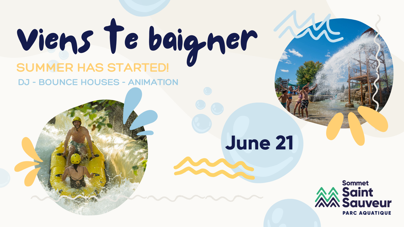 Sommet Saint Sauveur Ouverture Parc Aquatique 2025 EN