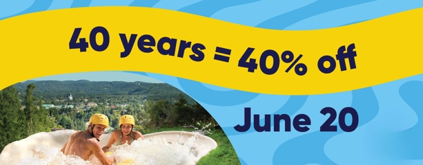 40th Anniversary Promotion | Tickets | June 20 | Water Park