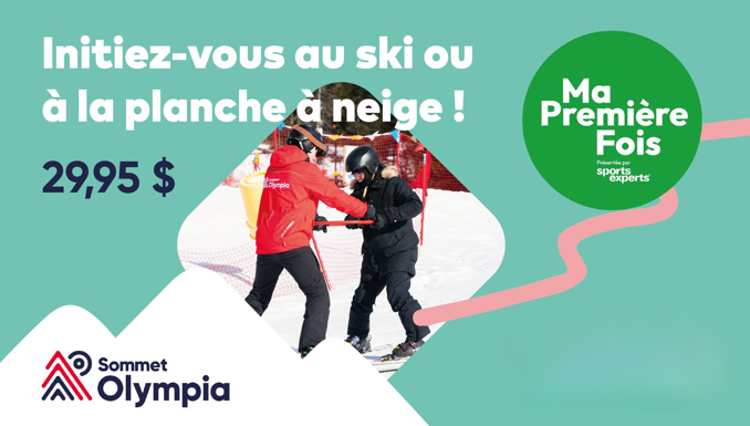 Ma Première Fois – Présentée par Sports Experts
